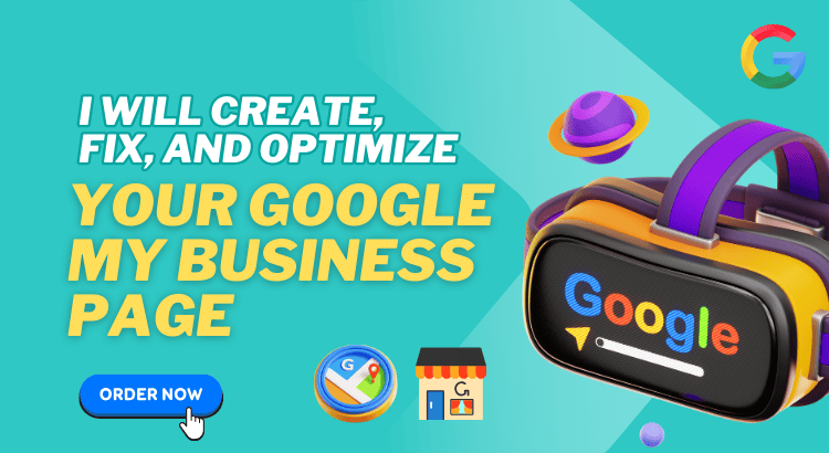 I will create, fix, and optimize your Google My Business page