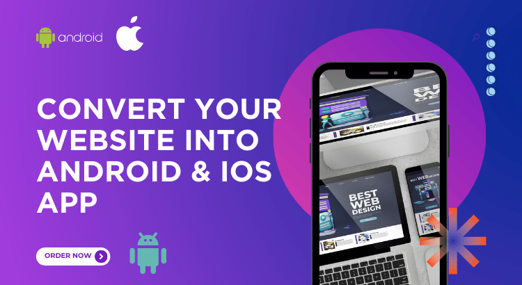 I Will Convert Your Website into a Fully Functional Android & iOS App