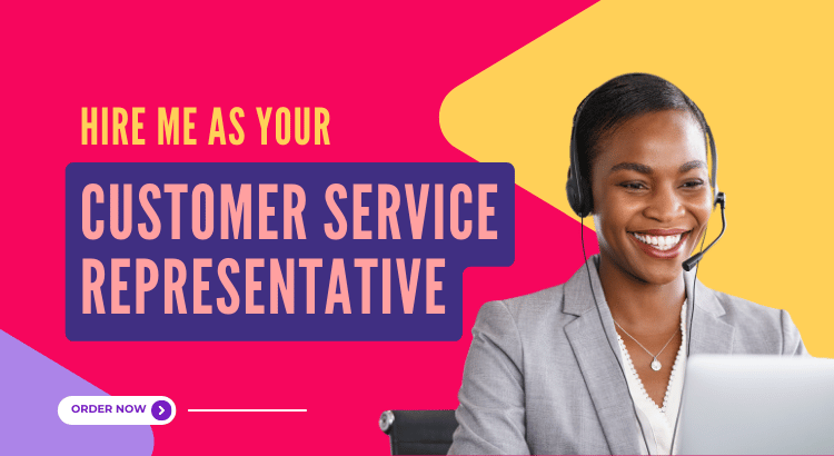 I Will Be Your Full-Time Customer Service Representative